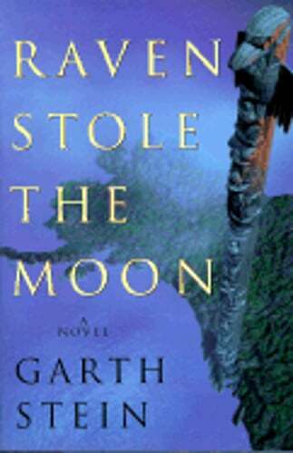 Raven Stole the Moon by Garth Stein: Used