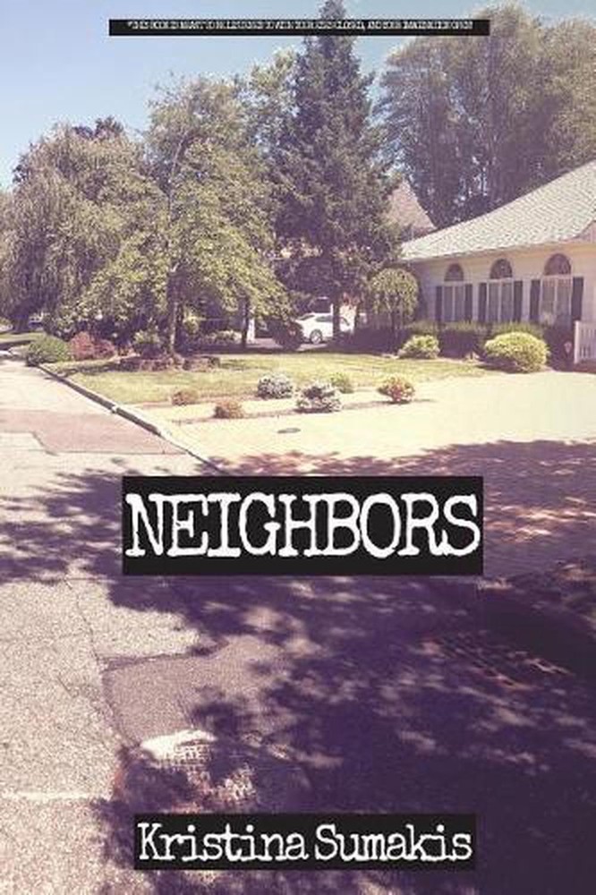 Neighbors by Kristina Sumakis (English) Paperback Book