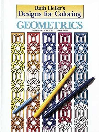Designs for Coloring: Geometrics - Paperback, by Heller Ruth - Acceptable