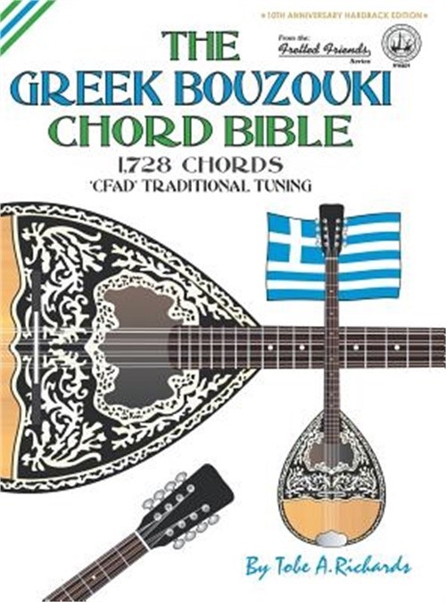 The Greek Bouzouki Chord Bible: Cfad Standard Tuning 1,728 Chords (Hardback or C