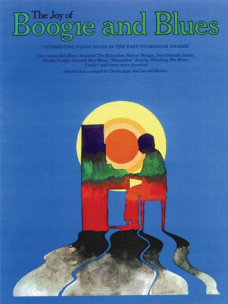 The Joy of Boogie & Blues Piano Solo Sheet Music 28 Songs Denes Agay Book