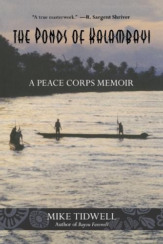Mike Tidwell Ponds of Kalambayi (Paperback)Another great item from Rarewaves USA | Free delivery!