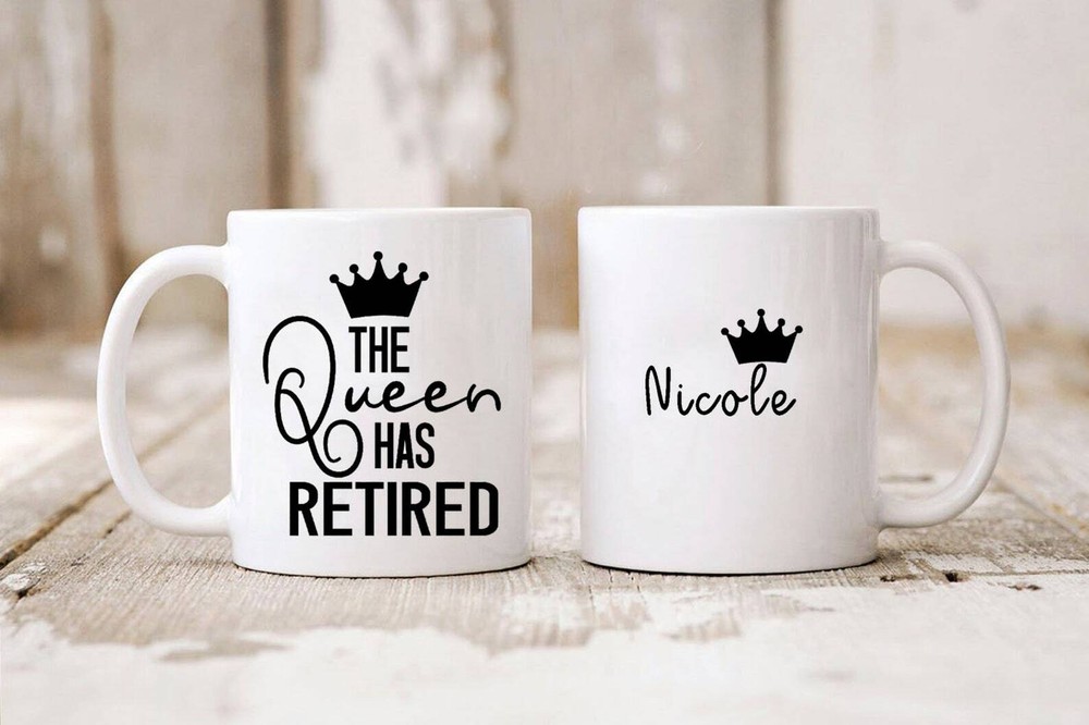 B88 The Queen Has Retired Retirement Gift For Woman Coworker Retired Gift Mom