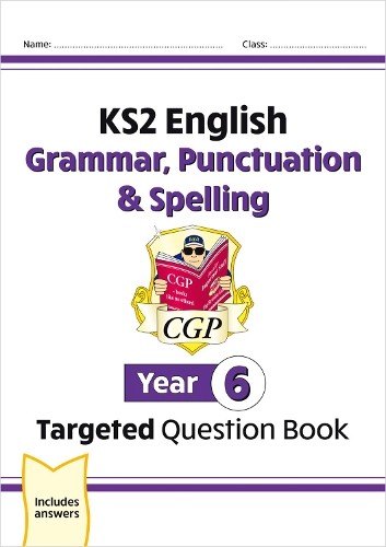 CGP Books KS2 English Year 6 Grammar, Punctuation & Spelling Targete (Paperback)