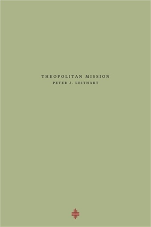 Theopolitan Mission (Paperback or Softback)