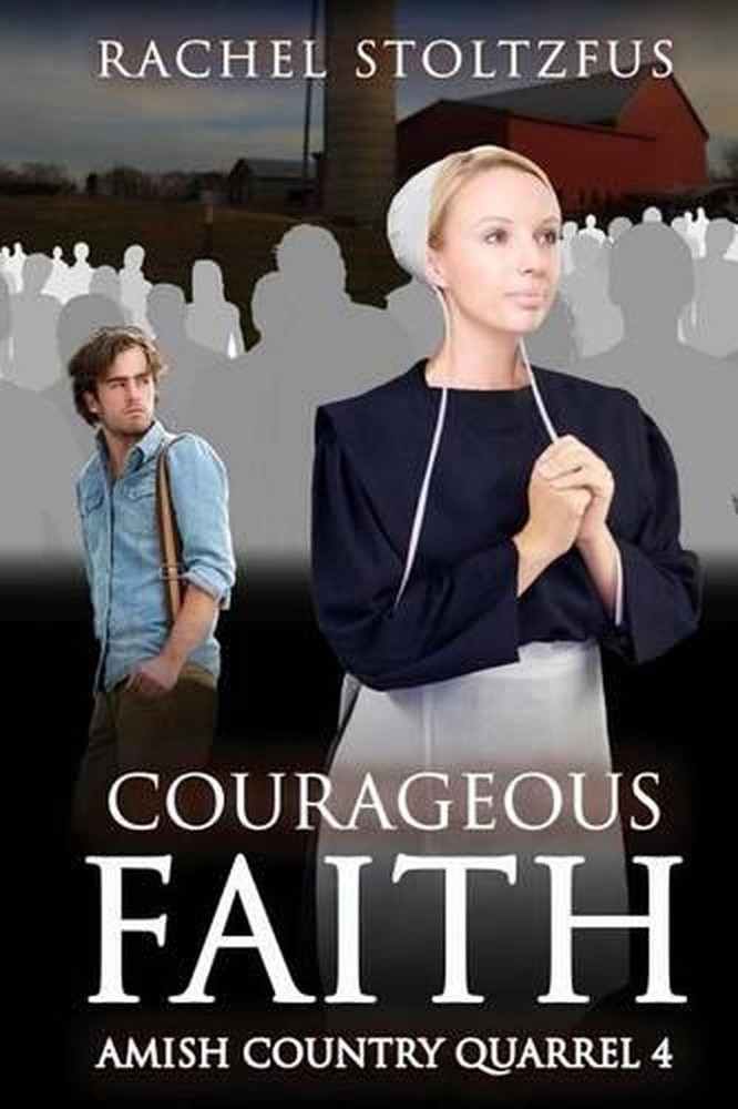 Courageous Faith by Rachel Stoltzfus (English) Paperback Book