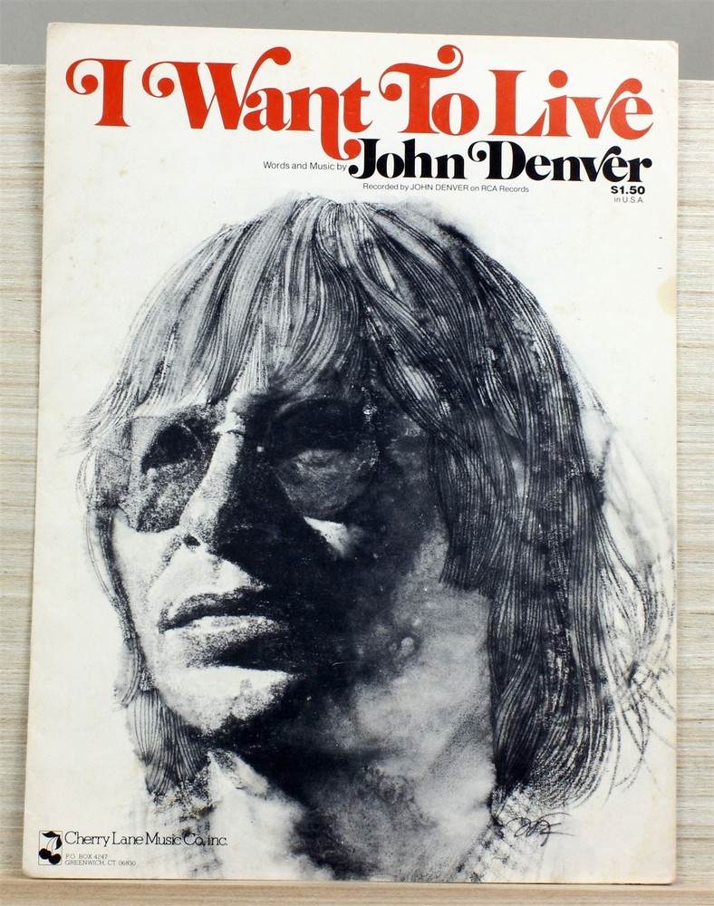1977 John Denver I WANT TO LIVE Cherry Lane Sheet Music