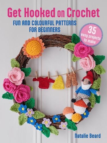 Natalie Beard Get Hooked on Crochet: 35 easy projects (Paperback)Another great item from Rarewaves USA | Free delivery!
