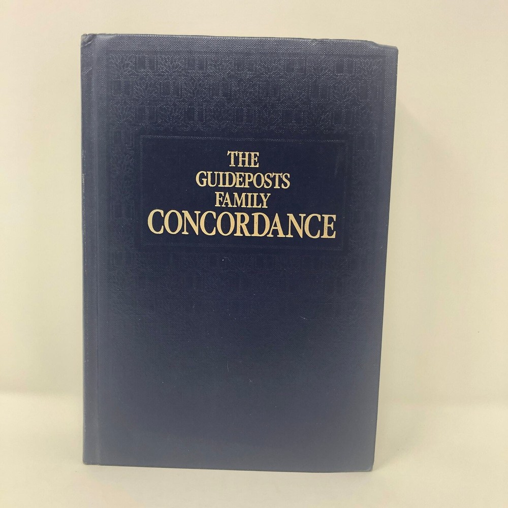 The Guideposts Family Concordance to the Bible. Foreword by Lloyd John Ogilvie