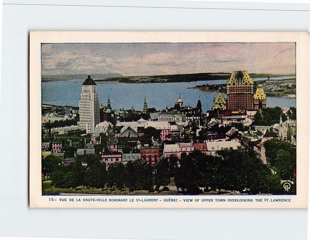 Postcard View of Upper Town Overlooking The St. Lawrence Quebec Canada