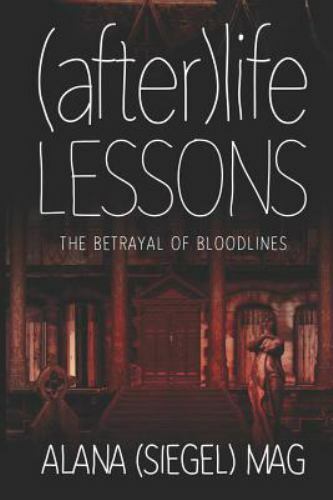 The Betrayal of Bloodlines by (siegel) Mag, Alana, Like New Used, Free shippi...