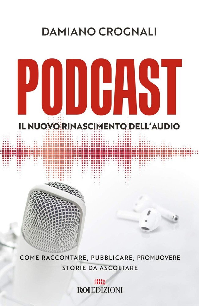 Damiano Crognal Podcast. Il nuovo Rinascimento dell'audi (Paperback) (UK IMPORT)All Tariffs and Duties included - no additional charges