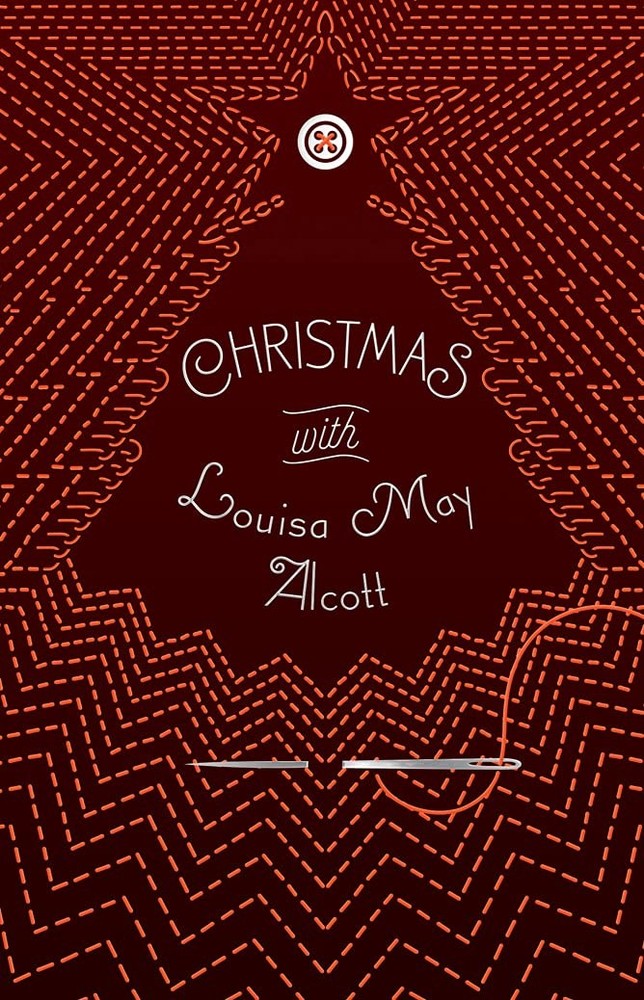 Christmas with Louisa May Alcott (Signature Select Classics) by Alcott