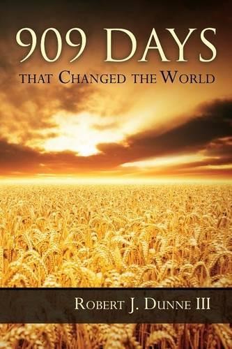 Robert J Dunne 909 Days That Changed the World (Paperback)Another great item from Rarewaves USA | Free delivery!