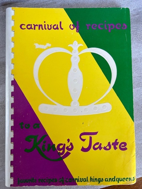 Carnival of Recipes to a King’s Taste Cookbook LA Colonial Dames 1977