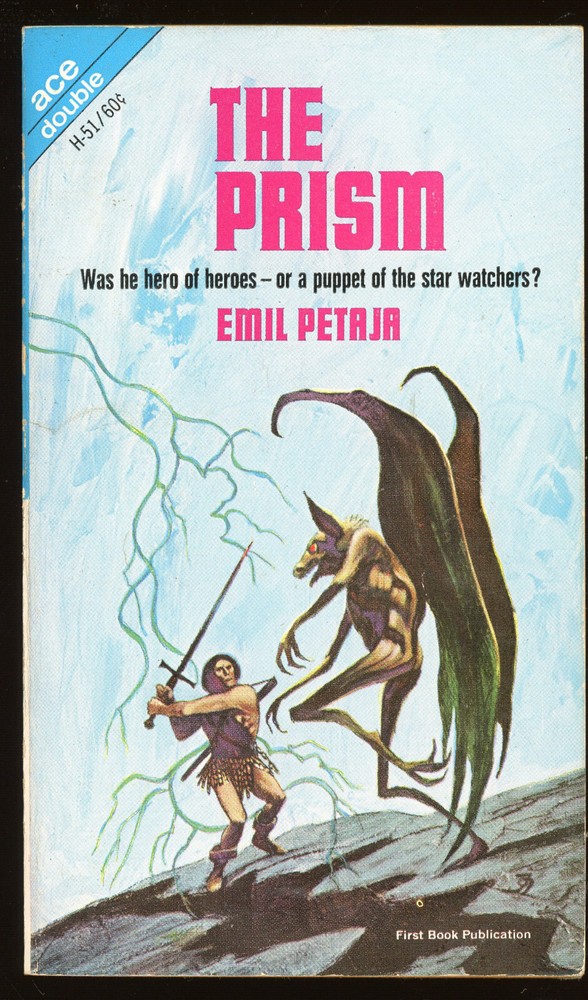 Ace Double H-51: THE PRISM by Petaja/CROWN OF INFINITY by Faucette. 1968.