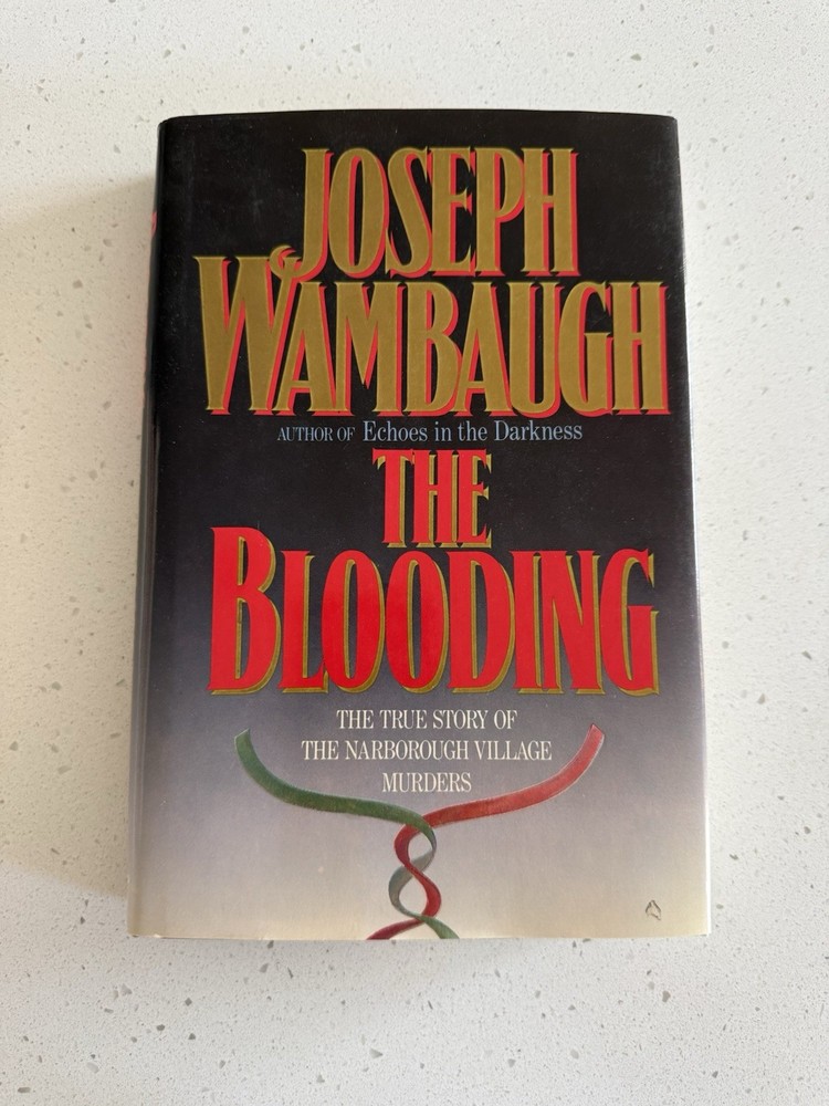 The Blooding by Joseph Wambaugh First Edition Hardcover First Printing
