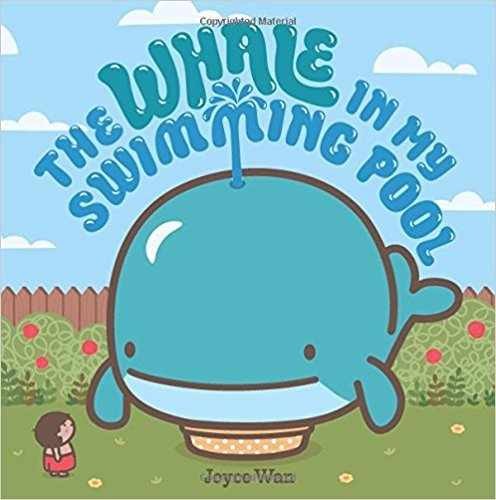 The Whale in my Swimming Pool - Paperback, by Joyce Wan - Very Good