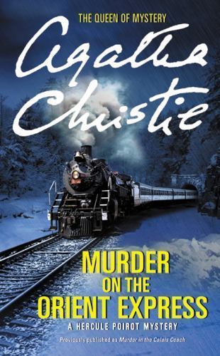 Murder on the Orient Express: A Hercule Poirot Mystery by Christie, Agathaby Christie, Agatha | PB | Good