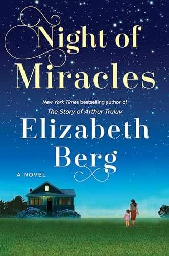 Night of Miracles: A Novel - Hardcover, by Berg Elizabeth - Very Good g