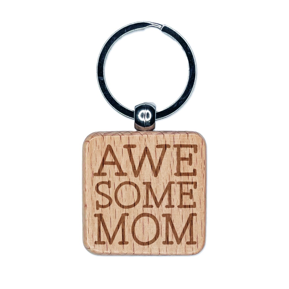 Awesome Mom Fun Text Mother Engraved Wood Square Keychain Tag Charm