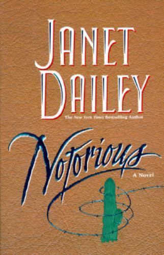 Notorious by Janet Daily (1996, Hardcover)