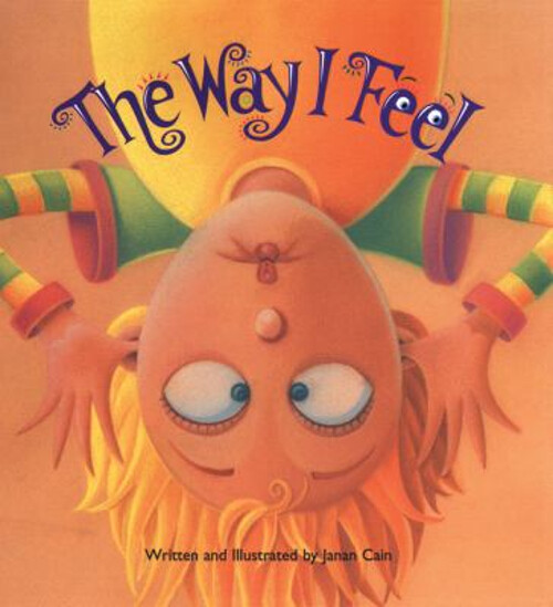 Explore Emotions with Janan Cain's The Way I Feel Hardcover Book