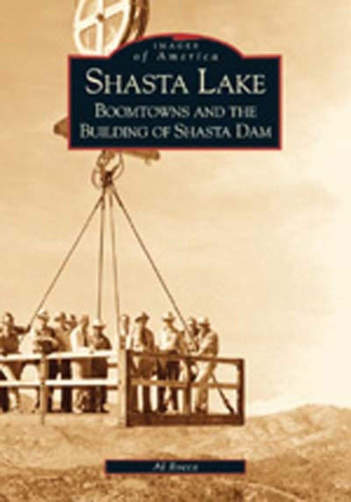NEW Arcadia Publishing Shasta Lake, CA 9780738520766 Images of America Trade Pap