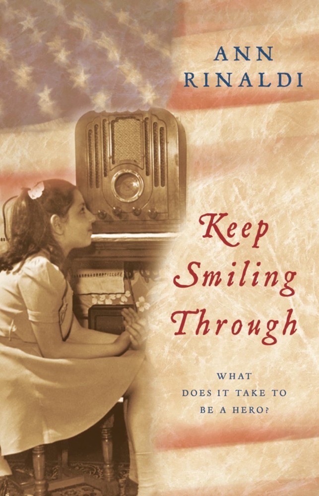 Keep Smiling Through: A Historical Novel About a Girl's Determination During Wo,