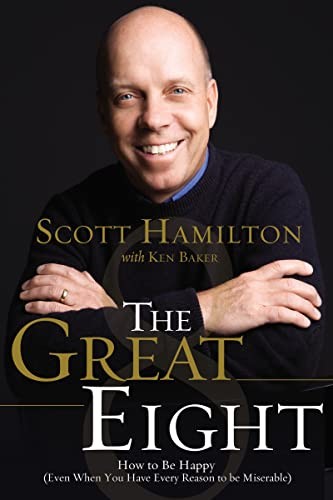 The Great Eight: How to Be Happy (Ev..., Scott Hamilton
