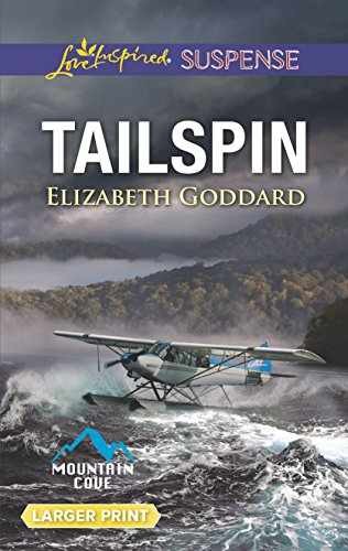 Tailspin (Mountain Cove) - Paperback, by Goddard Elizabeth - Very Good