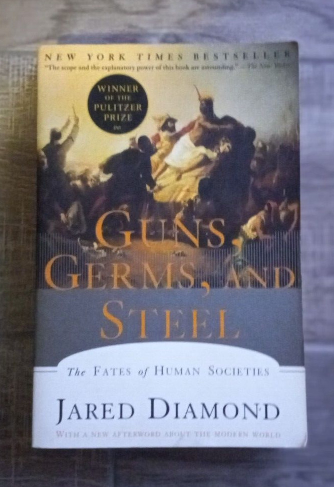 Guns Germs and Steel-Jared Diamond