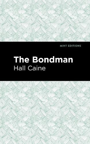 Hall Caine The Bondman (Paperback) Mint EditionsAnother great item from Rarewaves USA | Free delivery!
