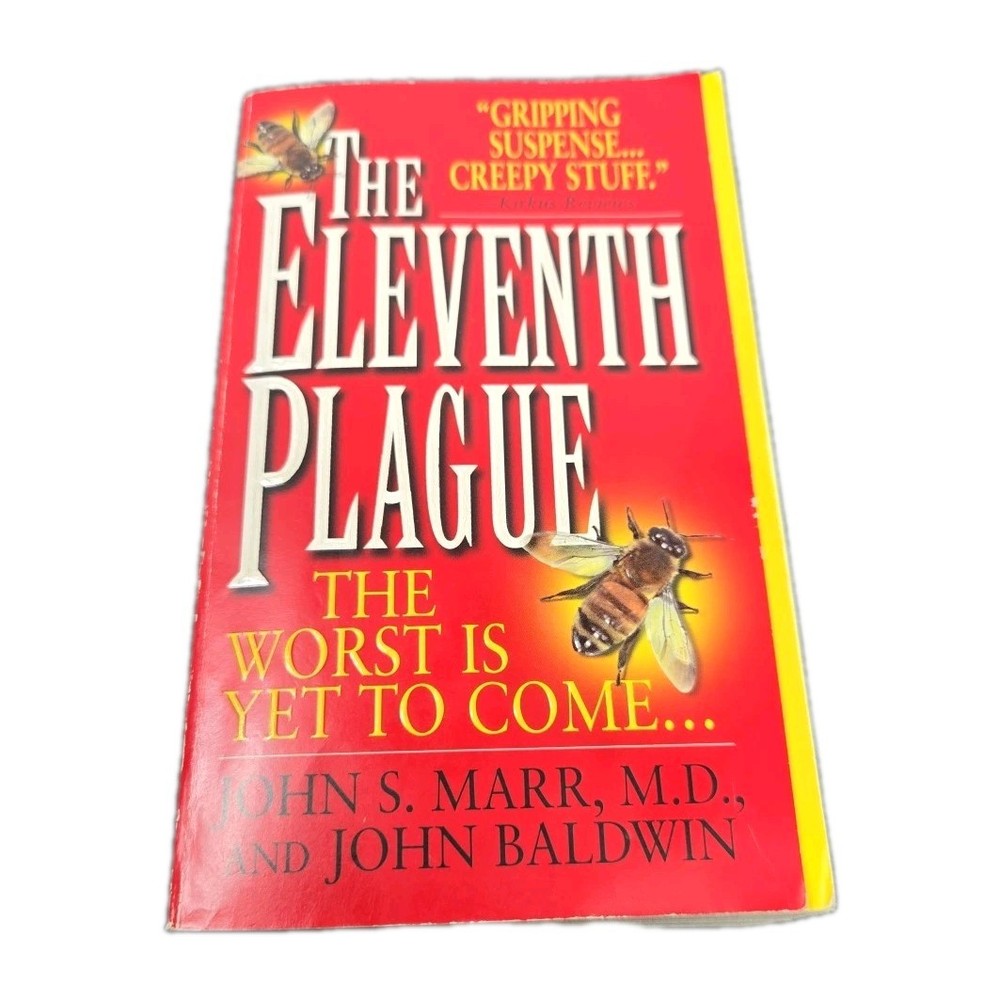 Eleventh Plague : A Novel of Medical Terror, by John S. Marr and John Baldwin...
