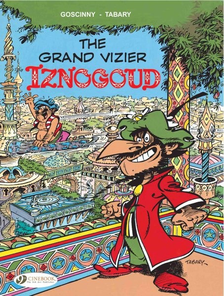 Iznogoud 9 : The Grand Vizier Isngoud, Paperback by Goscinny, Rene; Tabary (I...