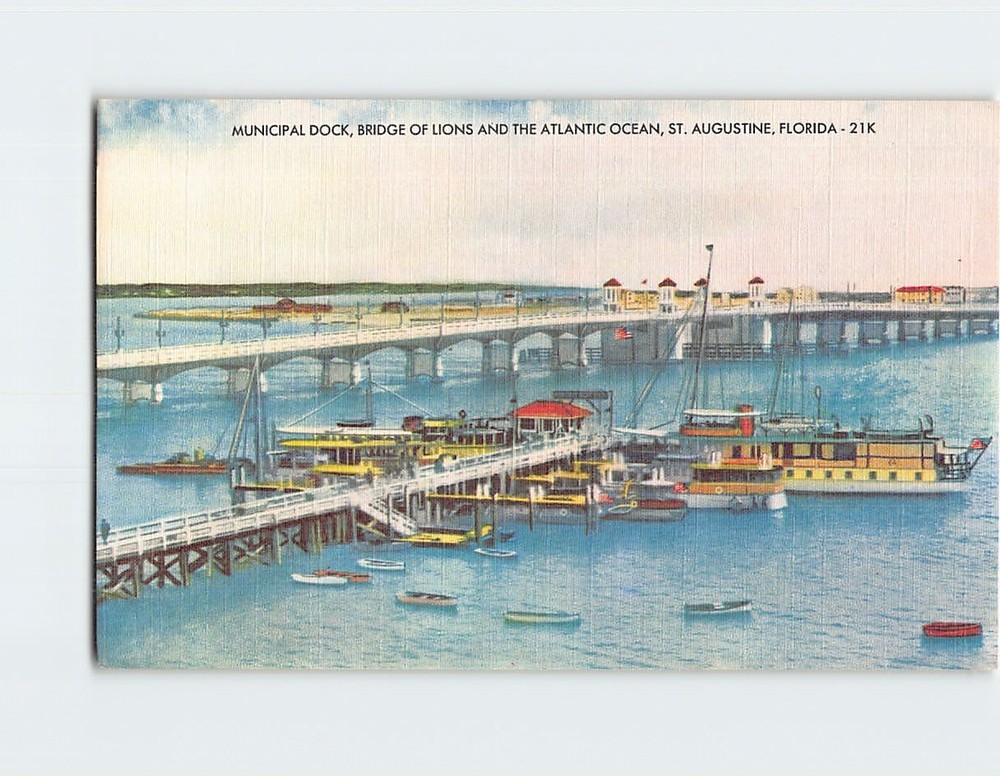 Postcard Municipal Dock Bridge of Lions & the Atlantic Ocean St. Augustine FL