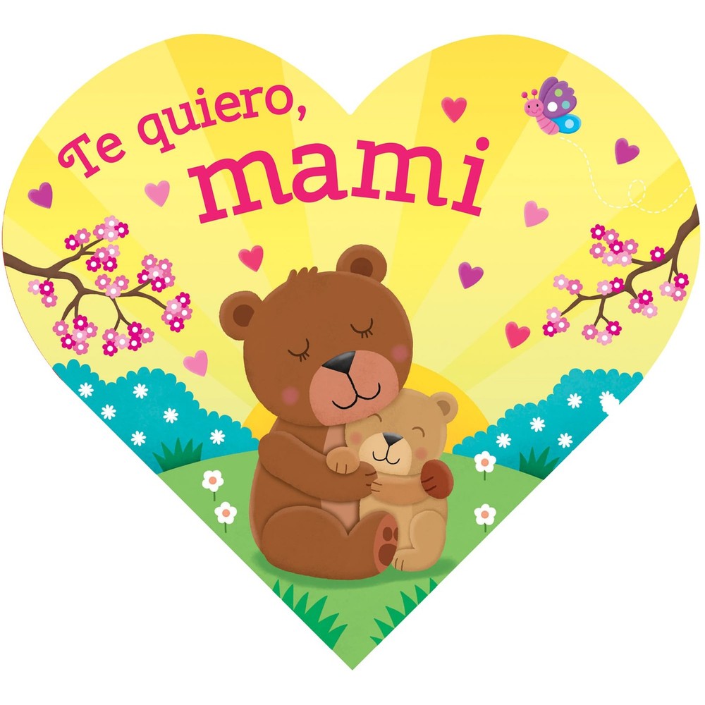 Te quiero, Mami (Spanish Edition)