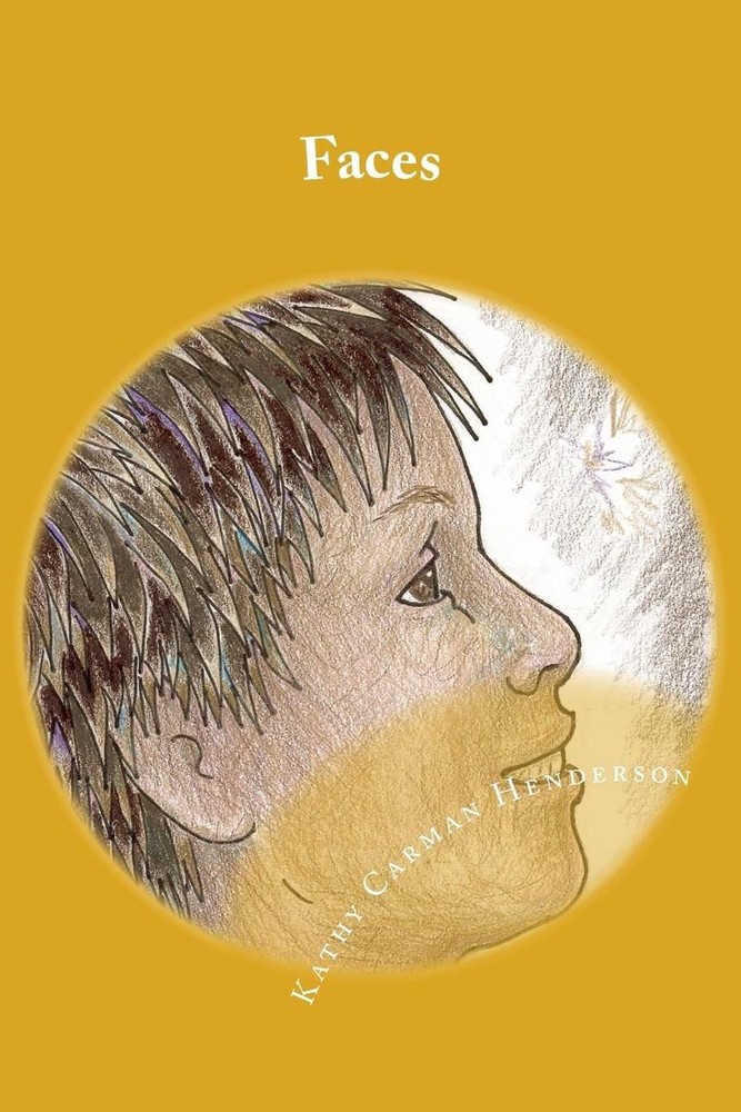 Faces by Kathy Carman Henderson (English) Paperback Book