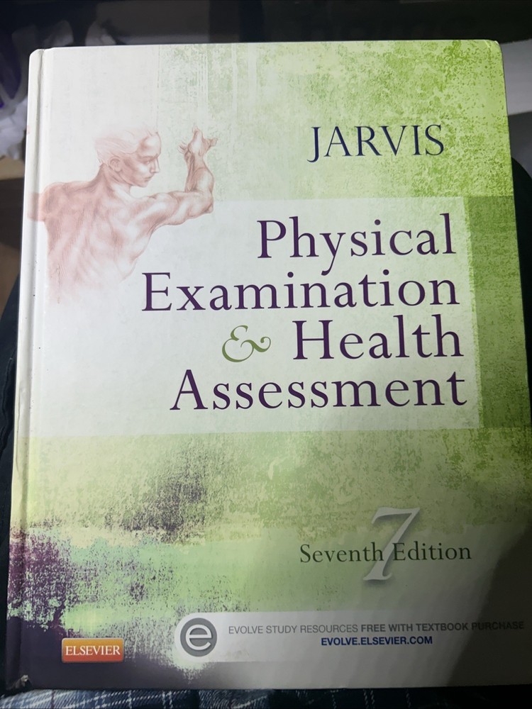 Jarvis Physical Examination & Health Assessment Seventh Edition