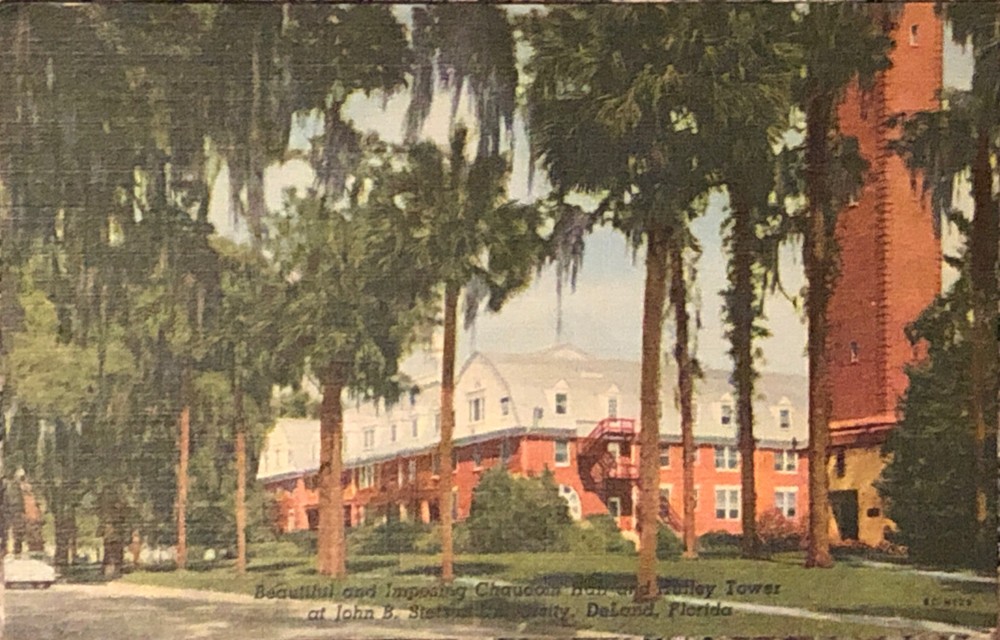John B Stetson Univ Deland Florida Postcard Chaudoin Hall Hulley Tower Posted FL