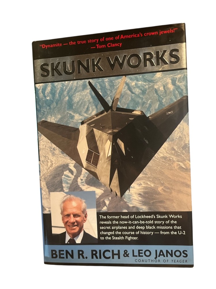 Skunk Works A Personal Memoir By Ben R. Rich And Leo Janos First Edition HC/DJ