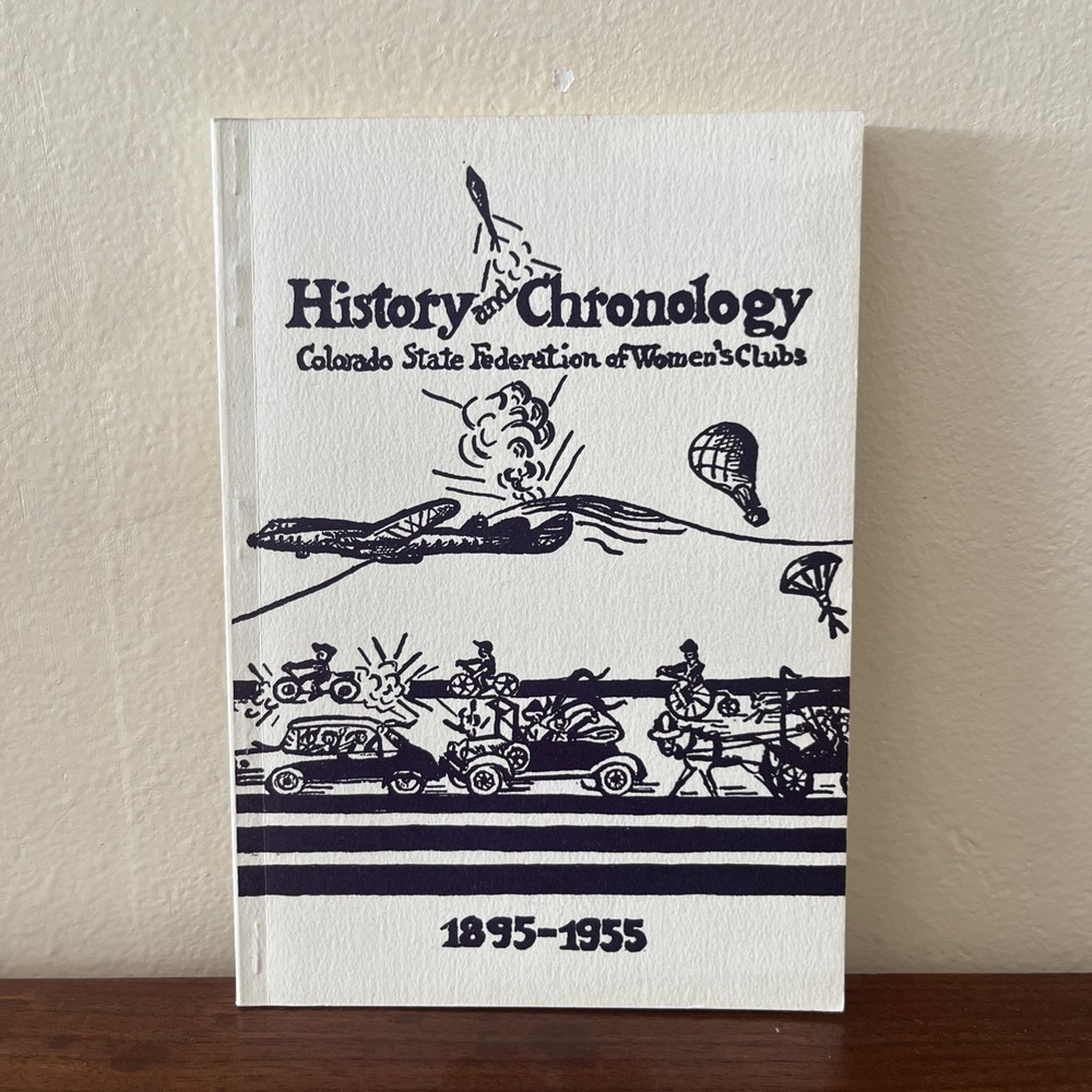 History And Chronology Colorado State Federation of Women's Clubs 1955