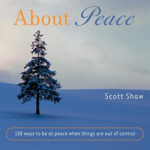 About Peace, Paperback by Shaw, Scott, Like New Used, Free shipping in the US