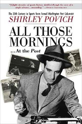 All Those Mornings... at the Post: The 20th Century in Sports from Famed: Used