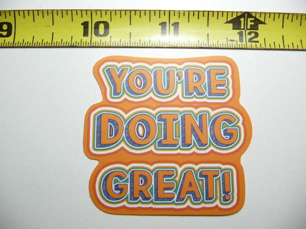 Motivational You're Doing Great Decal Sticker for Positive Attitude