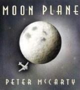Moon Plane by Peter McCarty (2006, Hardcover) A3-1