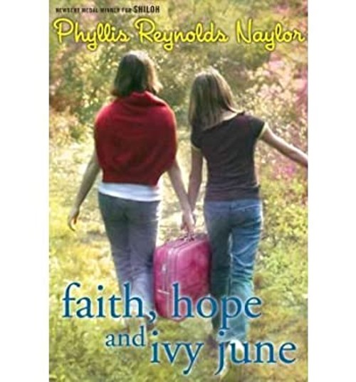 Faith, Hope, and Ivy June Phyllis Reynolds NaylorFree US Delivery | ISBN:0545385350