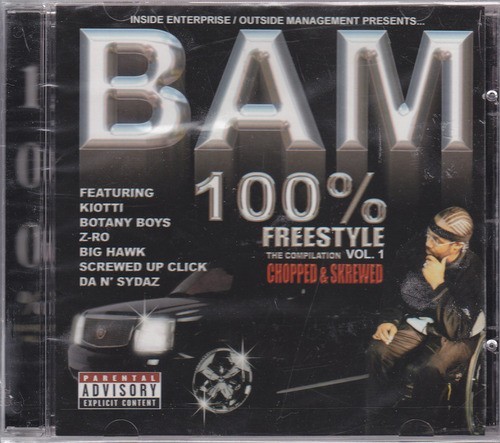 BAM - 100% FREESTYLE, Compilation VOL 1-Chpped & Screwed -NEW, SEALED CD