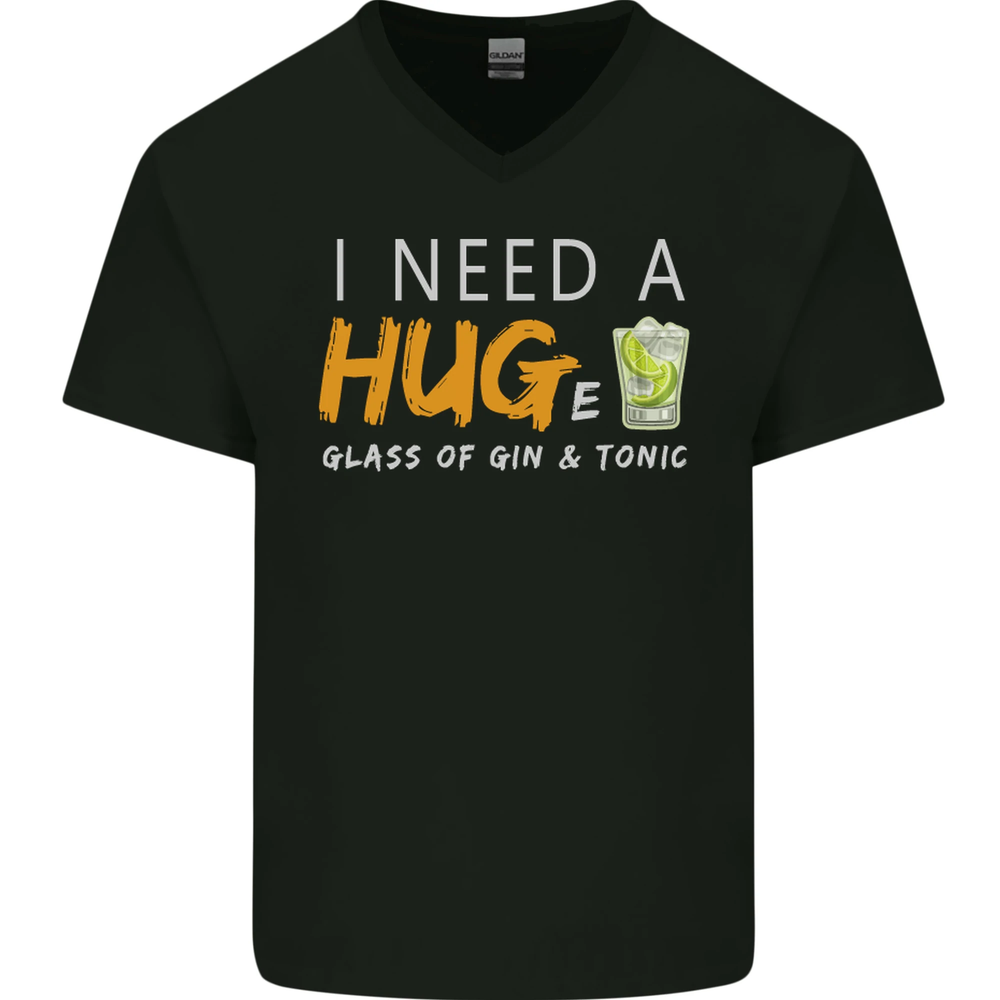 I Need a Huge Glass of Gin & Tonic Funny Mens V-Neck Cotton T-Shirt