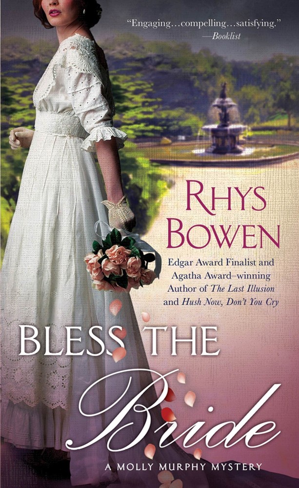 Bless the Bride: A Molly Murphy Mystery (Molly Murphy Mysteries) by Bowen